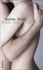 Gustav Ernst - Grado. Süße Nacht