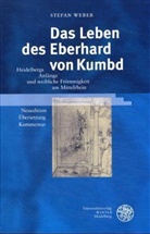 Stefan Weber - Das Leben des Eberhard von Kumbd
