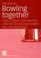 Kai Brauer - Bowling together