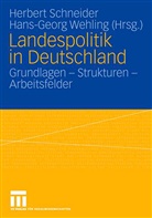 Hans-Georg Wehling, Herber Schneider, Herbert Schneider, Wehling, Wehling, Hans-Georg Wehling - Landespolitik in Deutschland