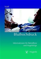 Dieter Vaitl - Ratgeber Bluthochdruck
