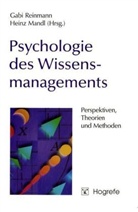 Gabi Reinmann, Mandl, Mandl, Heinz Mandl, Reinmann, Gab Reinmann... - Psychologie des Wissensmanagements