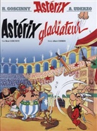 Albert Uderzo, Goscinn, Ren Goscinny, Rene Goscinny, René Goscinny, René (1926-1977) Goscinny... - Asterix, französische Ausgabe - Bd.4: Une aventure d'Astérix. Vol. 4. Astérix gladiateur