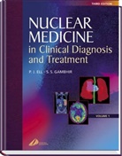 Peter Ell, Peter J. Ell, Peter Josef Ell, Sam Gambhir, Sam (Director Gambhir - Nuclear Medicine in Clinical Diagnoses and Treatment