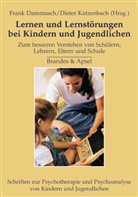 Fran Dammasch, Frank Dammasch, Frank  Katzenbach Dammasch, Katzenbach, Katzenbach, Dieter Katzenbach - Lernen und Lernstörungen bei Kindern und Jugendlichen