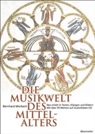 Bernhard Morbach - Die Musikwelt des Mittelalters