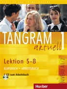 Rosa-Mari Dallapiazza, Rosa-Maria Dallapiazza, Eduard vo Jan, Eduard von Jan, Schönherr, Til Schönherr... - Tangram aktuell - 1: Tangram aktuell 1 - Lektion 5-8, m. 1 Audio-CD, m. 1 Buch