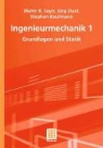 Jürg Dual, Stephan Kaufmann, Mahir B. Sayir - Ingenieurmechanik - Bd. 1: Ingenieurmechanik 1. Grundlagen und Statik