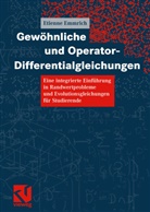 Etienne Emmrich - Gewöhnliche und Operator-Differentialgleichungen