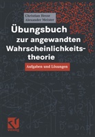 Christian Hesse, Christian H Hesse, Christian H. Hesse, Alexander Meister - Übungsbuch zur angewandten Wahrscheinlichkeitstheorie
