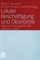 Walter Hanesch, Walte Hanesch, Walter Hanesch, Krüger-Conrad, Krüger-Conrad, Kirsten Krüger-Conrad - Lokale Beschäftigung und Ökonomie