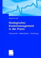 Marianne Heiß - Strategisches Kostenmanagement in der Praxis