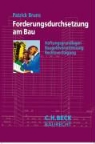Patrick Bruns - Forderungsdurchsetzung am Bau