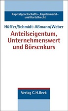 Uwe Hüffer, Eberhard Schmidt-Aßmann, Eberhard Schmidt-Aussmann, Martin Weber - Anteilseigentum, Unternehmenswert und Börsenkurs