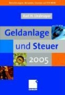 Karl-Heinz Lindmayer - Geldanlage und Steuer 2005