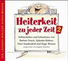 Thomas Fritsch, Bruni Löbel - Heiterkeit zu jeder Zeit - Bd. 2: Heiterkeit zu jeder Zeit, 1 Audio-CD. Tl.2 (Hörbuch)