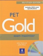 Jacky Newbrook, Judith Wilson - PET Gold Exam Maximiser - Revised Edition: PET Gold Exam Maximiser Self Study : book/key/audio CD
