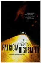 Patricia Highsmith - The Black House