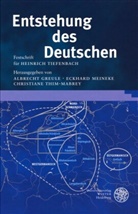 Albrecht Greule, Eckhard Meineke, Christiane Thim-Mabrey, Albrecht Greule, Eckhar Meineke, Eckhard Meineke... - Entstehung des Deutschen