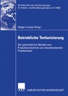 Holger Luczak, Prof. Forschungsinstitut für Rationalisi Forschungsinstitut für Rationalisie, Holge Luczak, Holger Luczak - Betriebliche Tertiarisierung