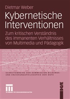 Dietmar Weber - Kybernetische Interventionen
