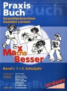 Michaela Abele - Praxisbuch - Max Besser - Bd. 1: Praxisbuch Gewaltprävention und Soziales Lernen. Bd.1