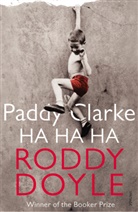 Roddy Doyle - Paddy clarke ha ha ha