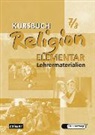 Eilerts, Eilerts, Kübler, Kübler, Wolfram Eilerts, Heinz-Günter Kübler... - Kursbuch Religion Elementar - 7./8. Schuljahr: Kursbuch Religion Elementar