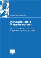 Annette Büschelberger - Planungsqualität bei Prozessinnovationen