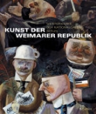 Peter Klaus Schuster, Moritz Wullen - Kunst der Weimarer Republik