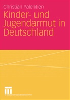 Christian Palentien - Kinder- und Jugendarmut in Deutschland
