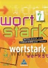 Wortstark - 7. Schuljahr: wortstark - Allgemeine Ausgabe 2003