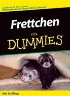 Kim Schilling - Frettchen für Dummies