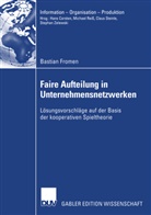 Bastian Fromen - Faire Aufteilung in Unternehmensnetzwerken