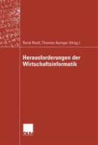 René Riedl, Auinger, Auinger, Thomas Auinger, Ren Riedl, René Riedl - Herausforderungen der Wirtschaftsinformatik