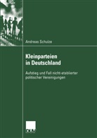Andreas Schulze - Kleinparteien in Deutschland
