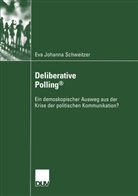 Eva J. Schweitzer, Eva Johanna Schweitzer, Eva J. Schweitzer-Krah - Deliberative Polling®