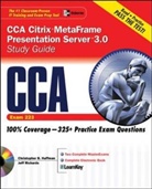 DOSS, Christopher Huffman, Christopher B. Huffman, Jeff Richards - CCA Citrix Metaframe 3.0 Windows Adminsitrator Study Guide