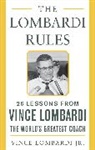 V Lombardi, Vince Lombardi, Lombardi Vince - The Lombardi Rules