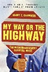 Chambers, H Chambers, Harry Chambers, Harry E. Chambers - My Way Or The Highway
