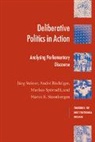 Andre Bachtiger, Andre (European University Institute Bachtiger, A. Bächtiger, André Bächtiger, Markus (Universitat Bern Spoerndli, Markus Sporndli... - Deliberative Politics in Action