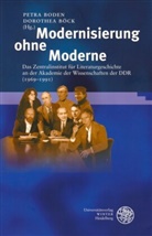 Petra Boden, Böck, Böck, Dorothea Böck, Petr Boden, Petra Boden - Modernisierung ohne Moderne