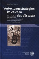 Jutta Weiser - Vertextungsstragegien im Zeichen des desordre
