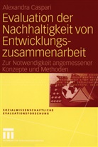 Alexandra Caspari - Evaluation der Nachhaltigkeit von Entwicklungszusammenarbeit