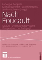 Jan Masschelein, Wolfgang Nieke, Wolfgang Nieke u a, Ludwig Pongratz, Michae Wimmer, Michael Wimmer - Nach Foucault