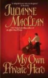 Julianne Maclean - My Own Private Hero