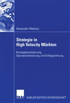 Alexander Mathieu - Strategie in High Velocity Märkten