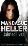 Mandasue Heller - Tainted Lives