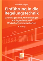 Jochem Unger - Einführung in die Regelungstechnik
