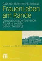 Gabriele Helmhold-Schlösser - FrauenLeben am Rande
